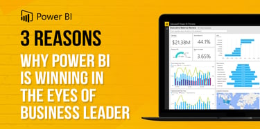 3 Reasons why Power BI is winning in the eyes of business leader