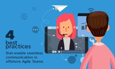 Offshore Agile: 4 Best Communication Tips