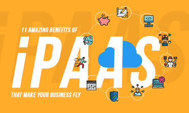 Unlock Business Growth: 11 Benefits of iPaaS Explained