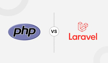 Core PHP vs Laravel: Key Differences & Best Choice (2024)