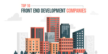 Top 10 Front End Development Companies In 2025