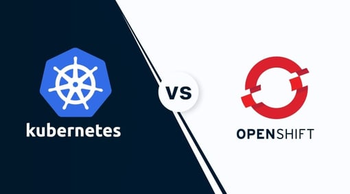 Kubernetes vs OpenShift: Which One Suits Your Needs