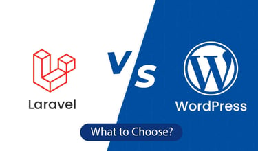 Laravel vs WordPress: Which One is Best for Your Website