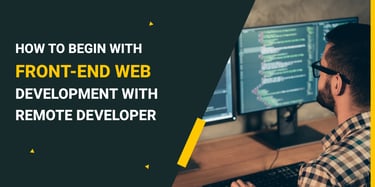 How to Begin with Front-End Web Development with Remote Developer