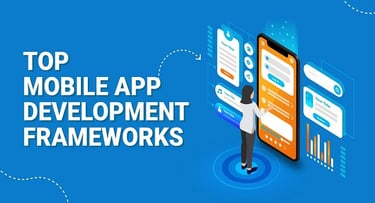 Mobile App Development Frameworks to Know in 2019 | ClarionTech