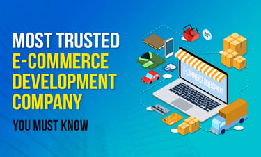 Most Trusted eCommerce Development Companies