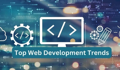 Top Web Development Trends in 2024