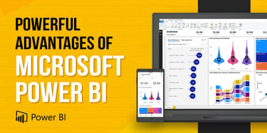 Powerful Advantages of Microsoft Power BI