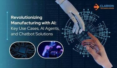 Revolutionizing Manufacturing with AI: Key Use Cases, AI Agents, and Chatbot Solutions