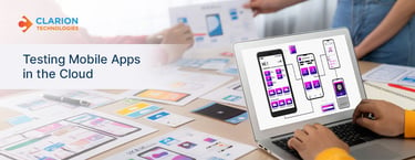 Testing Mobile Apps in the Cloud: Benefits and Strategies