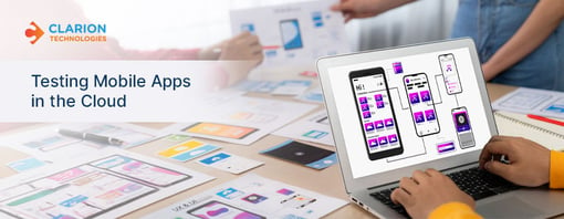 Testing Mobile Apps in the Cloud: Benefits and Strategies