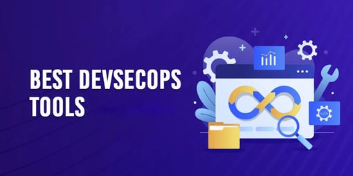 7 Best DevSecOps Tools for 2024