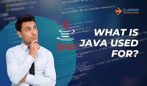 What Is Java Used For? What Type of Projects You Can Build