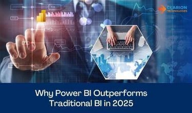 Why Power BI Outperforms Traditional BI in 2025: A Comprehensive Analysis