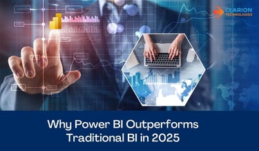 Why Power BI Outperforms Traditional BI in 2025: A Comprehensive Analysis