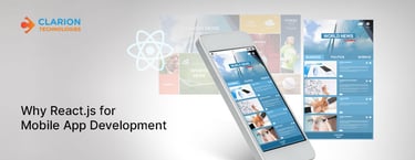 Why Choose React.js for Mobile App Development Success