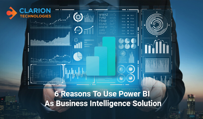 6 Reasons To Use Power BI As Business Intelligence Solution