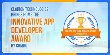 Clarion Technologies Brings Home The Innovative App Developer Award By ComHQ