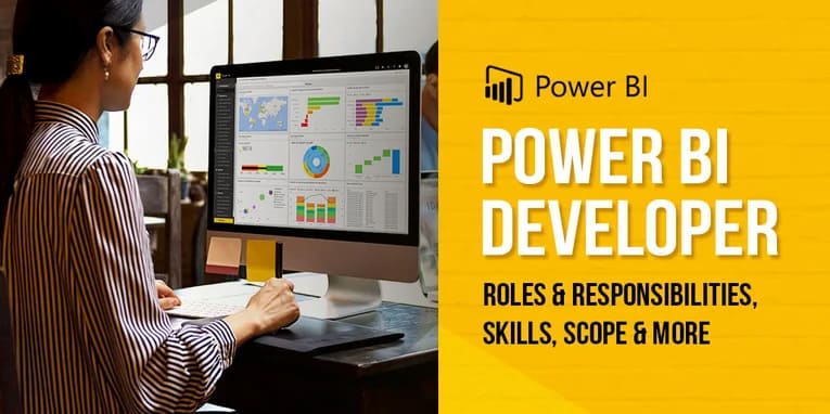 Power BI Developer Roles, Skills & Responsibilities