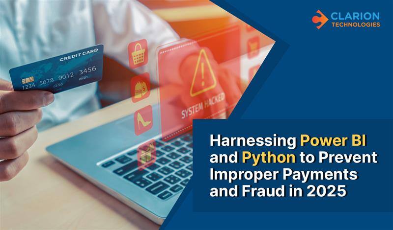 Harnessing Power BI and Python to Prevent Improper Payments and Fraud