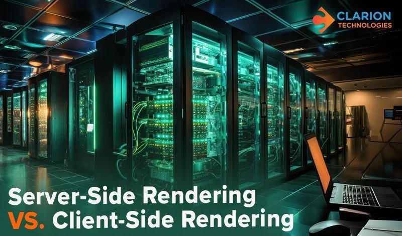 Server-Side Rendering vs Client-Side Rendering