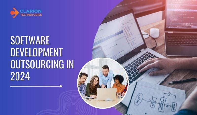 Software Development Outsourcing in 2024: Complete Guide