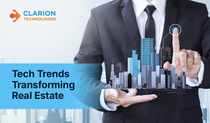 Tech Trends Transforming Real Estate: Opportunities and Challenges